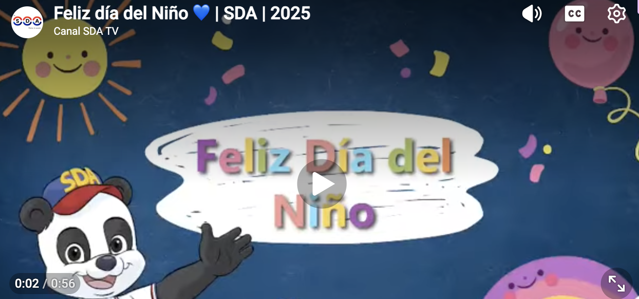 Feliz día del Niño 💙 | SDA | 2025